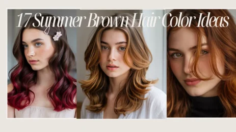 17 Summer Brown Hair Color Ideas