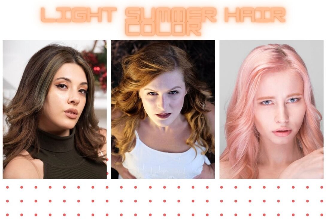21 Light Summer Hair Color Ideas