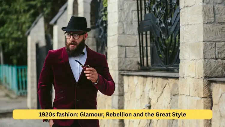1920s fashion: Glamour, Rebellion and the Great Style