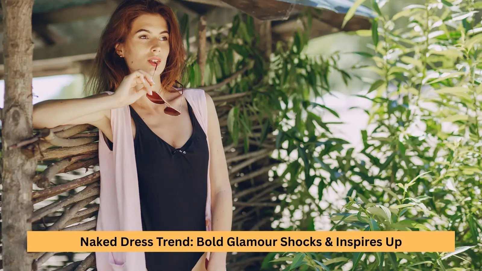 Naked Dress Trend: Bold Glamour Shocks & Inspires Up