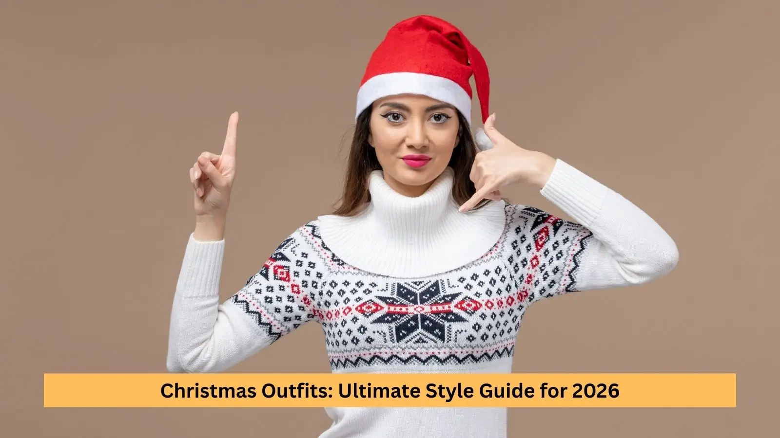 Christmas Outfits: Great Style Guide for 2026