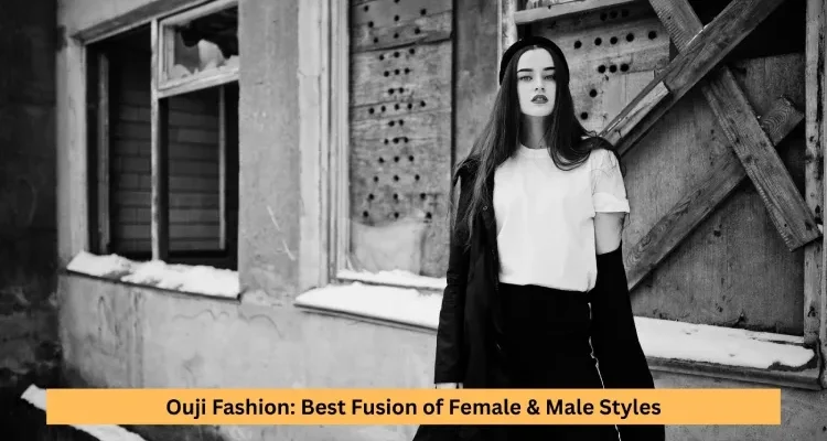 Ouji Fashion: Best Fusion of Female & Male Styles